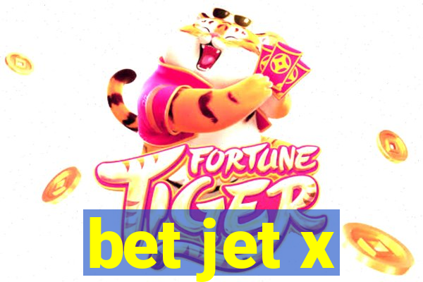 bet jet x